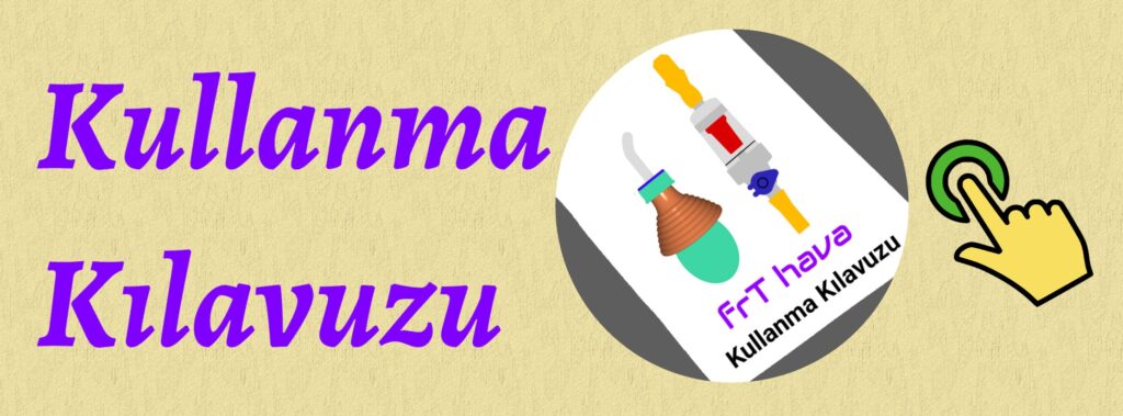 frT hava sünnet derisi restorasyonu aleti kullanma kılavuzu